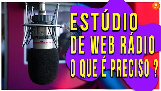 WEB RÁDIO EQUIPAMENTOS NECESSÁRIOS - RADIALIZANDO