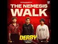 The Nemesis Walk (From "Derby") (Original Motion Picture Soundtrack)
