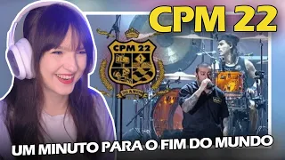 CPM 22 - Um Minuto Para o Fim do Mundo | First Time Reaction