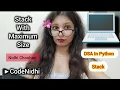 Stack with Max Size Python Nidhi Chouhan