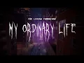 the living tombstone - my ordinary life [ sped up ] lyrics