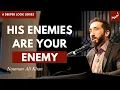 Download Lagu Understanding Allah's Enemies - Surah Al-Mumtahanah - Nouman Ali Khan