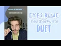 Eyes Blue x Heather/write duet || @fran.vasilic on Tiktok