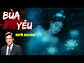 Download Lagu Truyện Ma Có Thật | Bùa Yêu - Hồn Ma Miền Núi | Truyện Ma Nguyễn Ngọc Ngạn