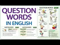 Question Words in English