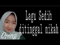 Download Lagu Lagu sedih BUKAN TAKDIR KITA (Voc. Oping) Cipt. Prasvida