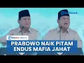 Lagu Nada Prabowo Naik, Akui Endus Mafia hingga 'Orang Pintar' yang Bersekongkol Curi Uang Rakyat