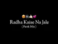 Download Lagu RADHA KAISE NA JALE - FUNK MIX - DEEJAY TEJAS PUNE || USE HEADPHONES || 🎧✅