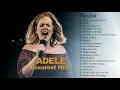 Download Lagu Adele Best Songs Hits On Top In The World _ Top 20 Best Adele Songs