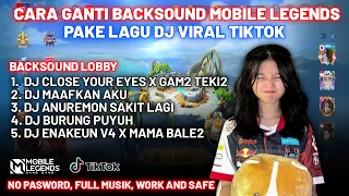 Download CARA GANTI BACKSOUND MOBILE LEGENDS PAKE LAGU DJ VIRAL TIKTOK | MLBB MP3