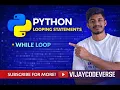 Python While Loop Explained Theory Practical Demo English Telugu