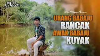 nando satoko urang babaju rancak awak babaju kuyak official music video