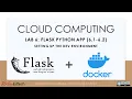 Cloud Computing - Lab 6 1 -6 2 Setup a Flask Dev Environment