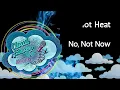 Hot Hot Heat - No, Not Now - karaoke - instrumental