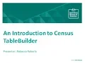 An Introduction to Census TableBuilder