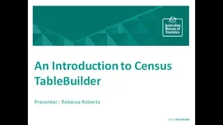 An Introduction to Census TableBuilder