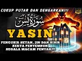Download Lagu Surah Yasin Pengusir Setan dan Penyembuh Segala Macam Penyakit, Ngaji Merdu | By : Alaa Aqel
