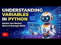 Learning AI and Robotics - Understanding Variables in Python Class 9 Chapter 2 Topic 3