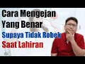 Download Lagu CARA MENGEJAN YANG BENAR SUPAYA TIDAK ROBEK SAAT LAHIRAN - TANYAKAN DOKTER