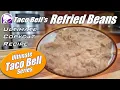 How to Make Taco Bell s Refried Beans at home in under 30 minutes