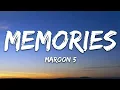 Download Lagu Maroon 5 - Memories (Lyrics) [10 Hours]