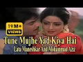 Download Lagu Tune Mujhe Yad Kiya Hai | Lata Manegeshkar | Mohammad Aziz | HD Video