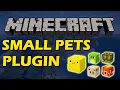 More pets in Minecraft with Small Pets Plugin