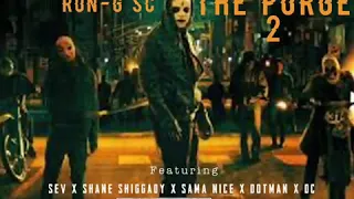 ron g sc x sev x shaneshiggady x samanice x dotman dc