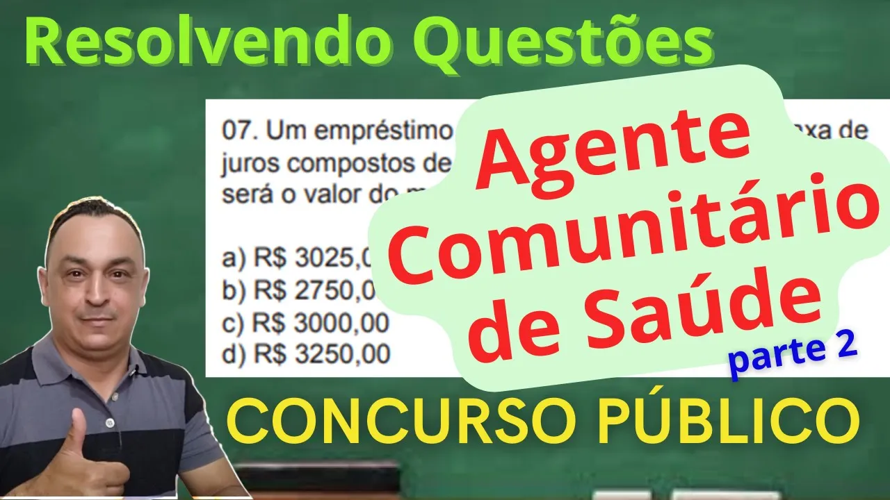Questões de Concursos PARTE 2 - AGENTE COMUNITÁRIO DE SAÚDE. Matemática. Prof. Dê Ribeiro