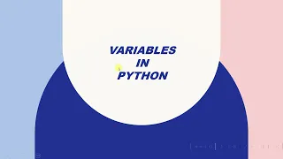 Understanding Variables in Python Session 6 1