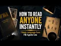 How to Read Anyone Instantly 7 Body Language Cues FBI Agents Use