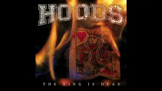 Download Hoods - The King Is Dead [2005] full album MP3