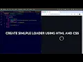 Create a Simple Loader using HTML CSS Easy CSS Animation Tutorial