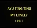 Download Lagu Ayu ting ting my lovely full lirik