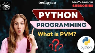 What is Python Virtual Machine PVM Ultimate Guide to Python Code Execution