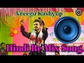Lagu Hindi Song By Vreegu Kashup. Mix Hindi song.