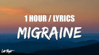 BoyWithUke Migraine 1 HOUR LOOP Lyrics 