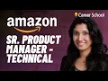 Interview Amazon Senior Product Manager Technical AMXL team