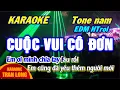 Download Lagu [Karaoke] Cuoc vui co don | Tone nam - EDM Htrol (Fm)