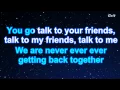 We Are Never Ever Getting Back Together - Taylor Swift Karaoke【With Guide Melody】