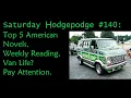 Saturday Hodgepodge 140 Top 5 American Novels Weekly Reading Van Life Pay Attention