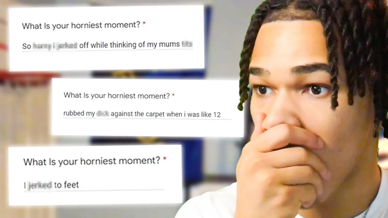 My Viewers Confessed Their H0RNIEST MOMENTS Through Google Forms...