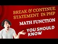PHP Tutorial Mastering Break Continue Statements and Essential Math Functions