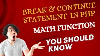 PHP Tutorial Mastering Break Continue Statements and Essential Math Functions