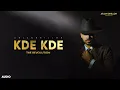 Kde Kde | Arjan Dhillon | Punjabi Songs