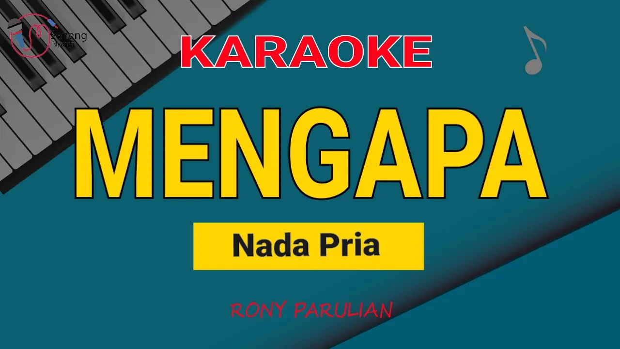 Mengapa - Rony Parulian (Karaoke Nada Pria) Mengapa - Rony Parulian (Karaoke Nada Pria)