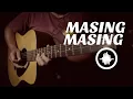 Lagu MASING MASING (Ernie Zakri, Ade Govinda) | AKUSTIK GITAR COVER