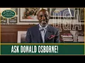 Donald Osborne Answers YOUR Questions
