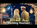 Download Lagu Wedding Nasheed 2025 - BarakAllah Hubbi