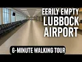 6 Minutes Alone in an Empty Airport Lubbock TX